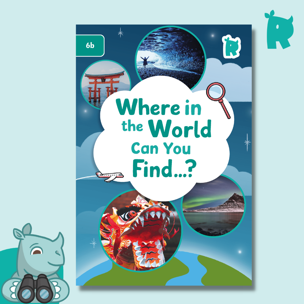 Twinkl Rhino Readers - Where in the World Can You Find? (Level 6b)