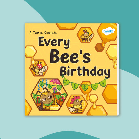 Every Bee's Birthday (3-7)