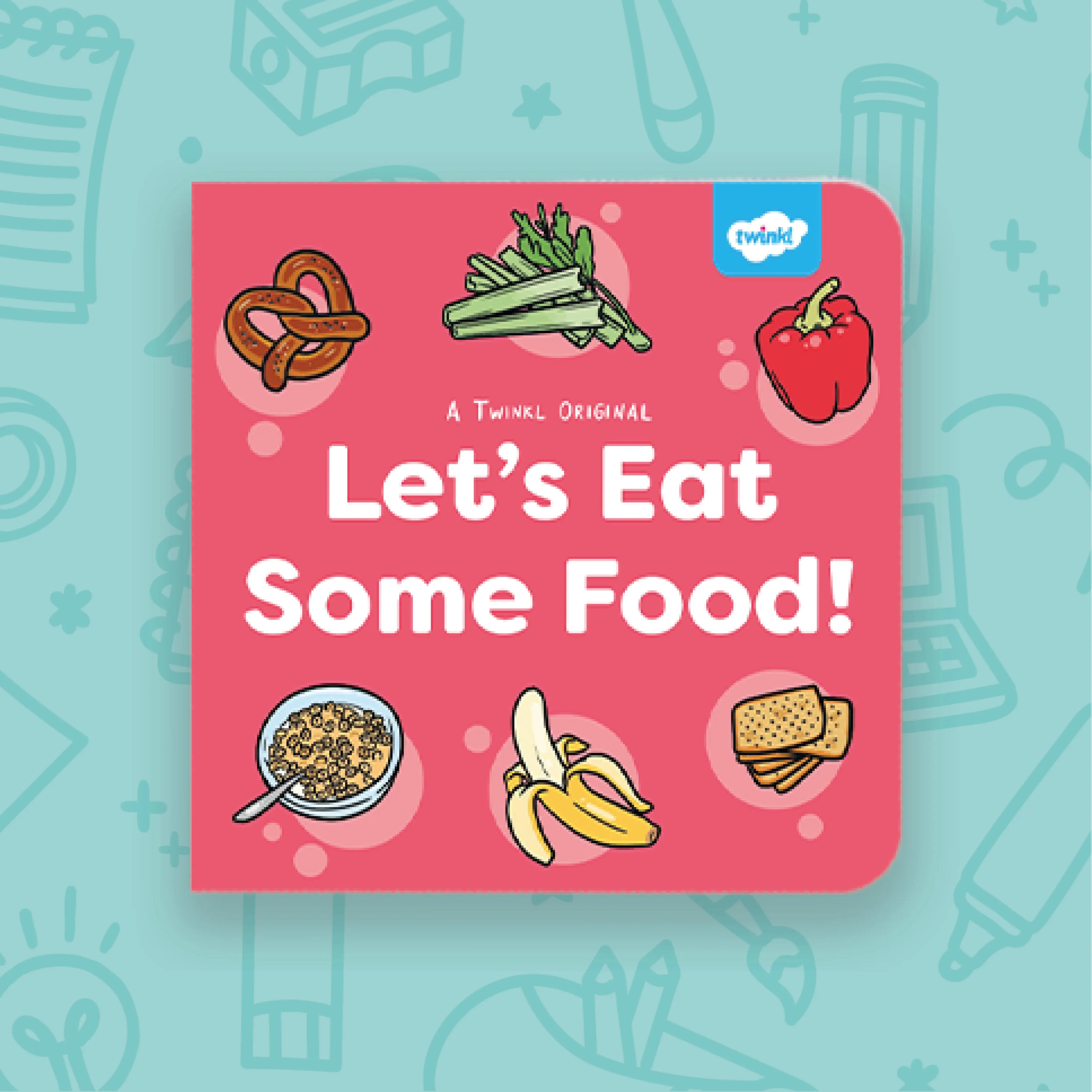Let's Eat Some Food! (0-3) - Classroom Packs