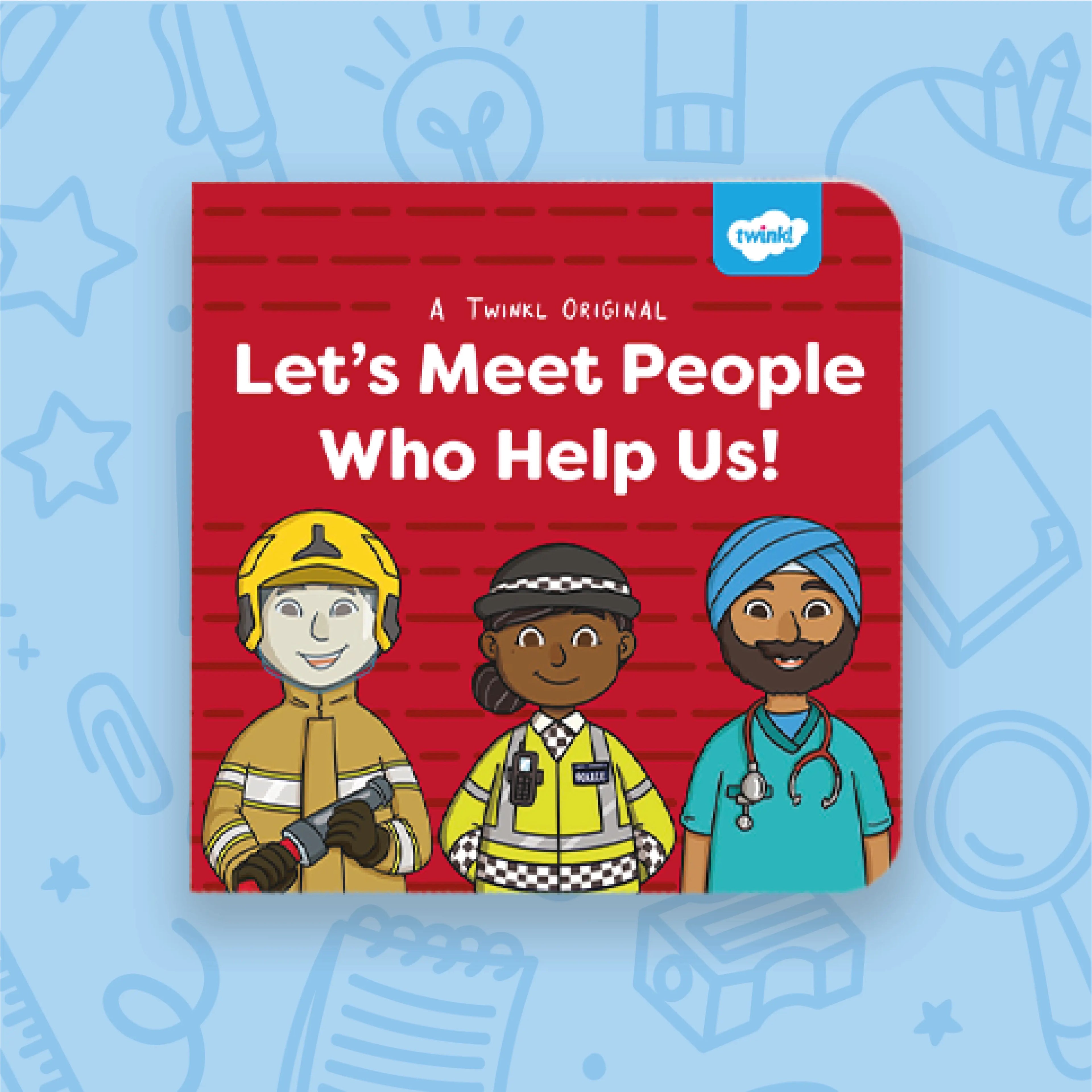 Let's Meet People Who Help Us! (0-3) - Classroom Packs