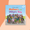 Mother's and Others' Day (3-7)