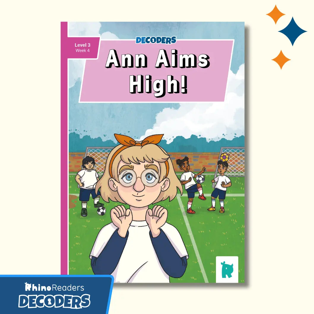 Twinkl Rhino Readers Decoders - Ann Aims High! (Level 3 / Week 4)