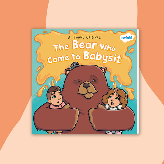 The Bear Who Came to Babysit (3-7)