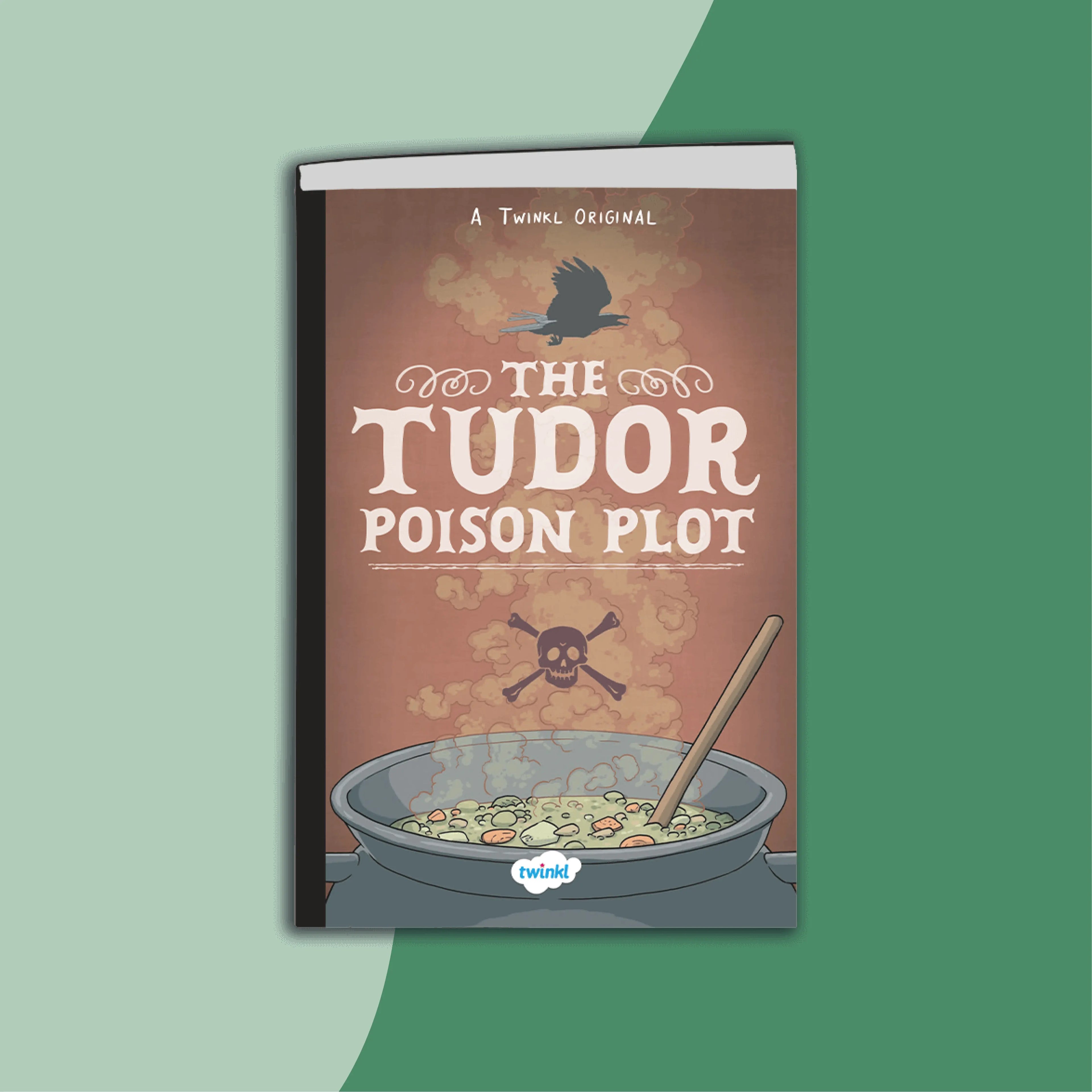 The Tudor Poison Plot (7-11) - Classroom Packs