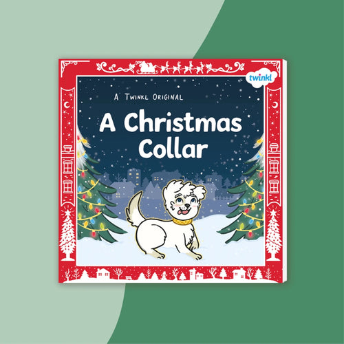 A Christmas Collar (3-7) - Classroom Packs - Twinkl Educational Publishing