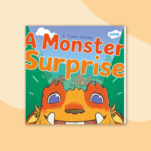 A Monster Surprise (3-7) - Classroom Packs - Twinkl Educational Publishing