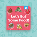 Let's Eat Some Food! (0-3) - Classroom Packs - Twinkl Educational Publishing