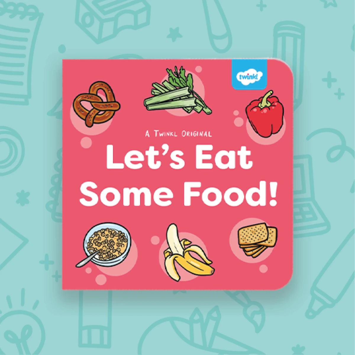 Let's Eat Some Food! (0-3) - Classroom Packs - Twinkl Educational Publishing
