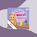 Muffin's Worst Nightmare (3-7) - Classroom Pack - Twinkl Educational Publishing