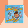 Patcho and Pigeon: Dynamic Duo! (3-7) - Classroom Packs - Twinkl Educational Publishing