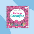 The Pop-Up Gremlins (3-7) - Classroom Packs - Twinkl Educational Publishing