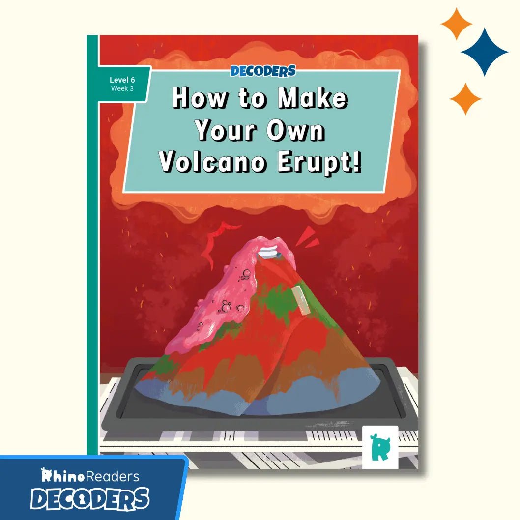 Twinkl Rhino Readers Decoders - How to Make Your Own Volcano Erupt! (Level 6 / Week 3) - Twinkl Educational Publishing