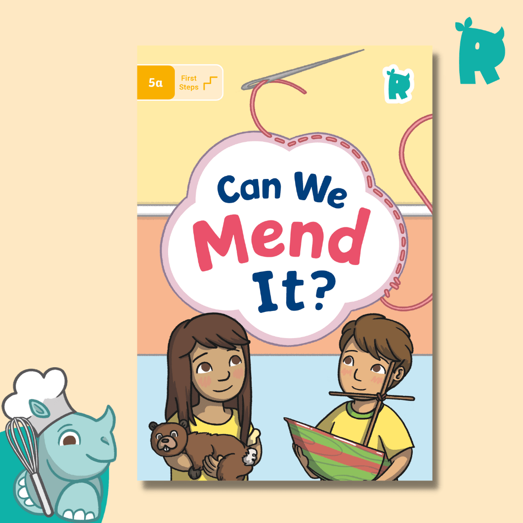 Twinkl Rhino Readers - First Steps: Can We Mend It? - (Level 5a) - Twinkl Educational Publishing