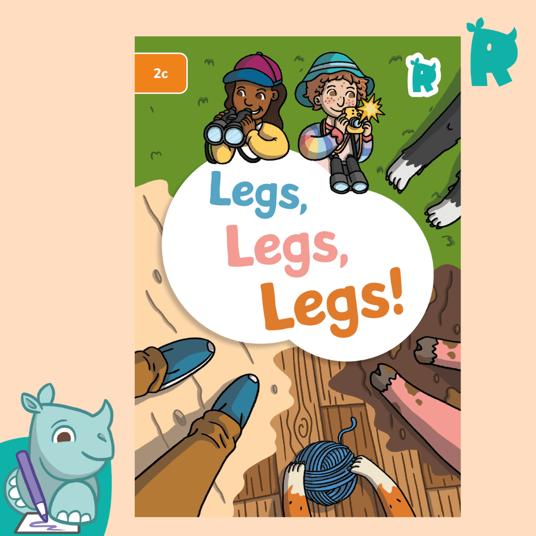 Twinkl Rhino Readers - Legs, Legs, Legs! (Level 2c) - Twinkl Educational Publishing