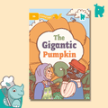 Twinkl Rhino Readers - The Gigantic Pumpkin (Level 5b) - Twinkl Educational Publishing