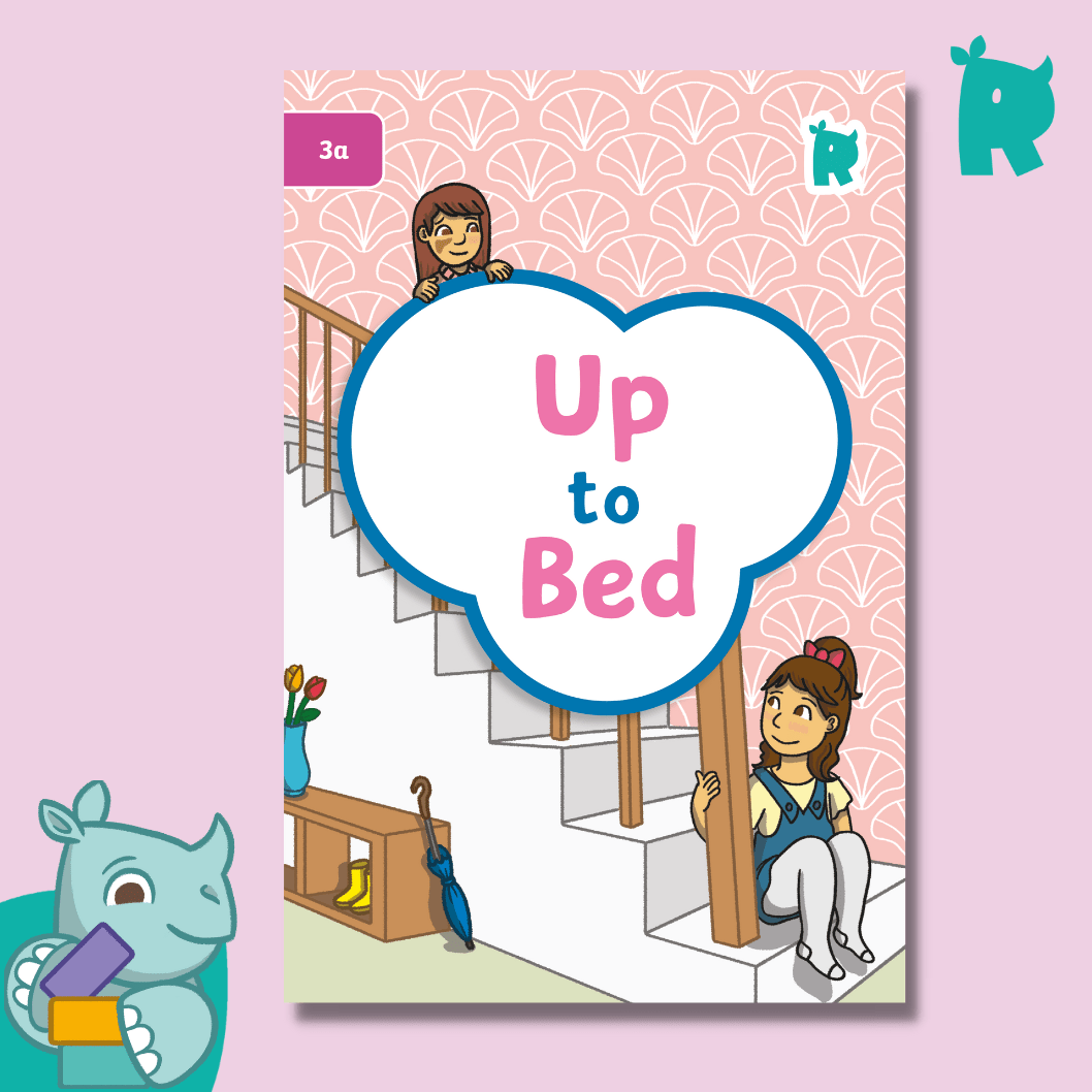 Twinkl Rhino Readers - Up to Bed (Level 3a) - Twinkl Educational Publishing