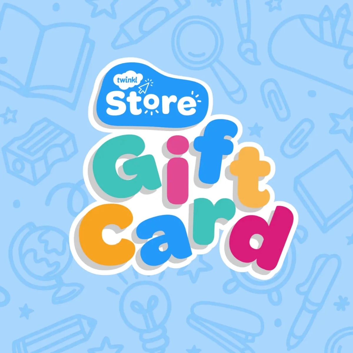 Twinkl Store Gift Card - Twinkl Educational Publishing