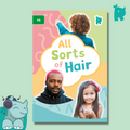 Twinkl Rhino Readers - All Sorts of Hair (Level 4b)