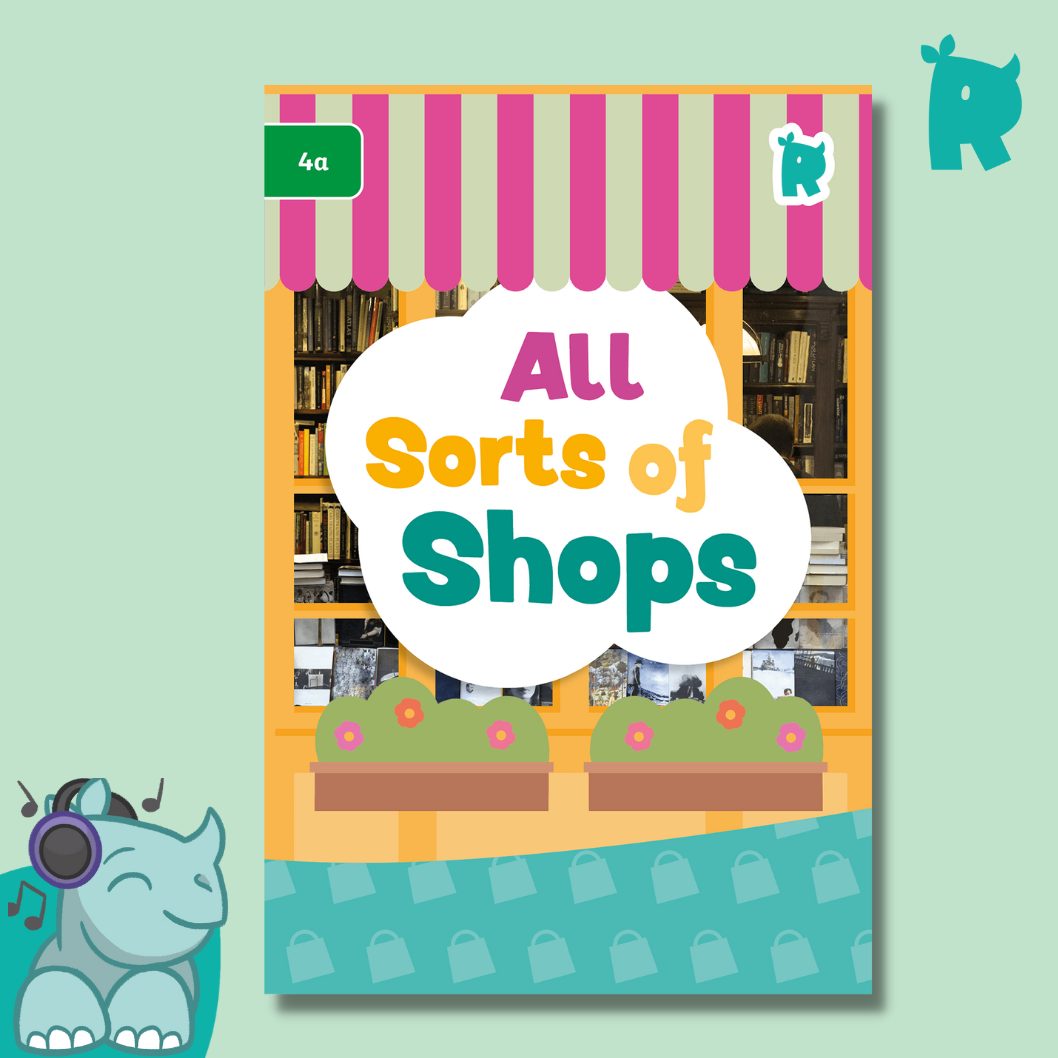 Twinkl Rhino Readers - All Sorts of Shops (Level 4a)