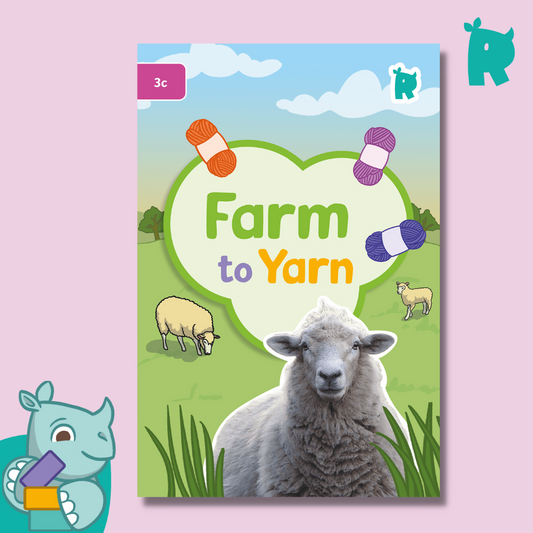 Twinkl Rhino Readers - Farm to Yarn (Level 3c)