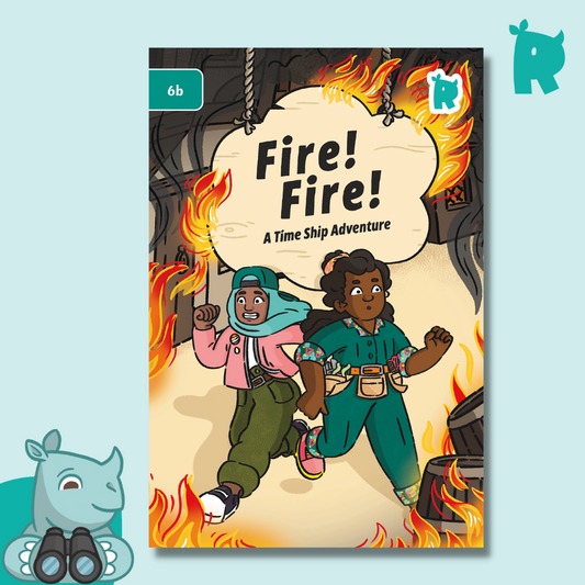 Twinkl Rhino Readers - Fire! Fire! A Time Ship Adventure (Level 6b)