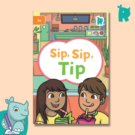Twinkl Rhino Readers - Sip, Sip, Tip (Level 2a)