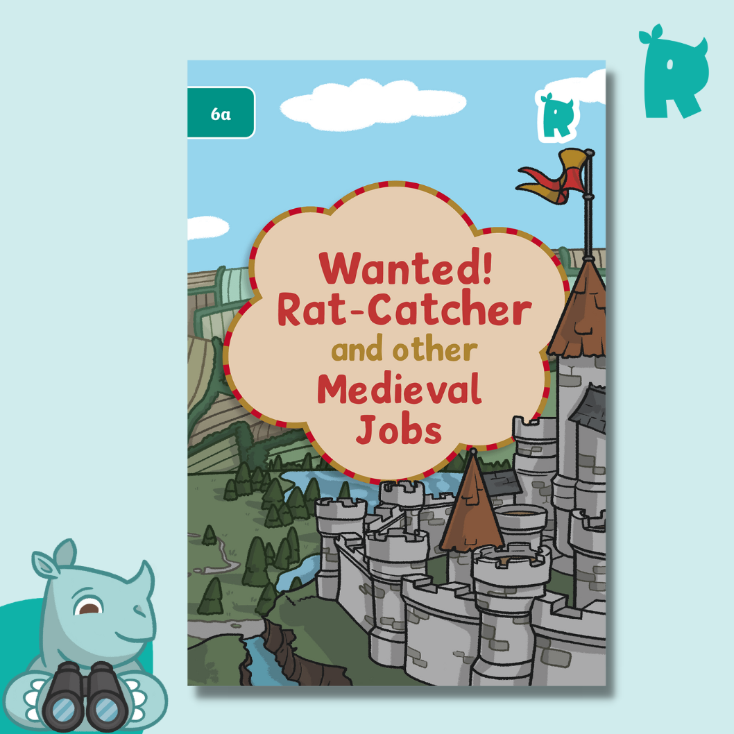 Twinkl Rhino Readers - Wanted! Rat-Catcher and Other Medieval Jobs (Level 6a)