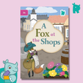 Twinkl Rhino Readers - A Fox at the Shops (Level 3a) - Twinkl Educational Publishing