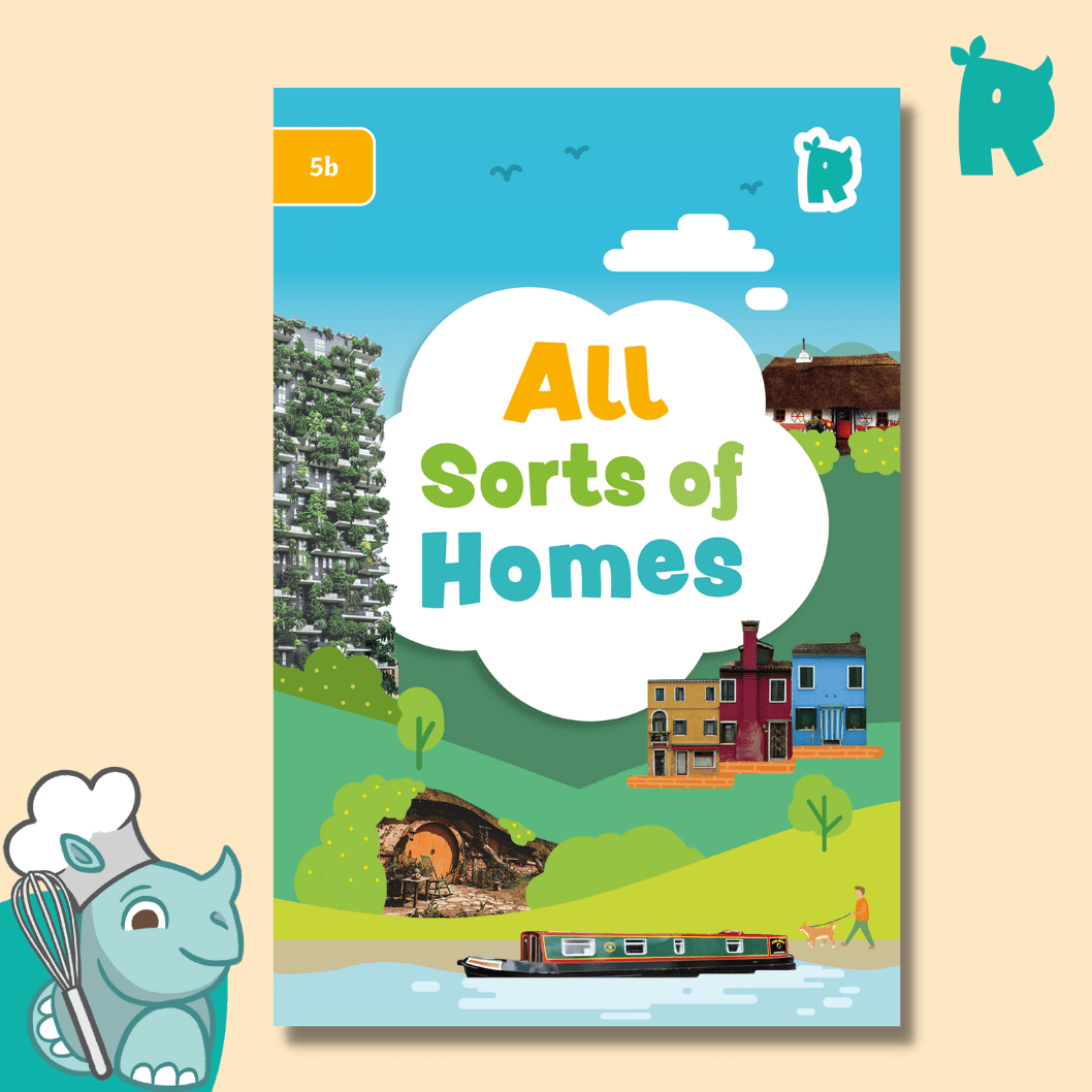 Twinkl Rhino Readers - All Sorts of Homes (Level 5b) - Twinkl Educational Publishing