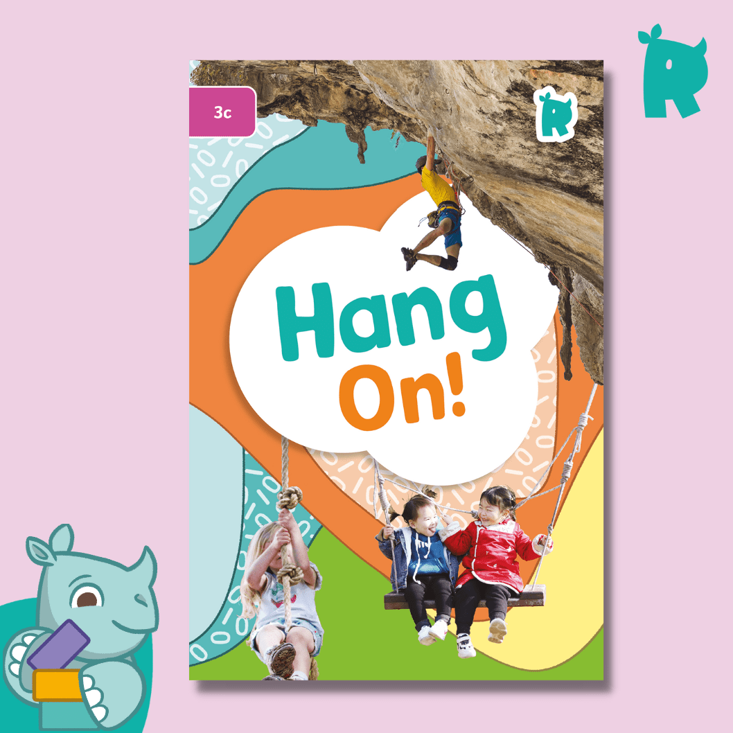 Twinkl Rhino Readers - Hang On! Level 3c) - Twinkl Educational Publishing