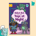 Twinkl Rhino Readers - Robot Rick and the Toys at Night (Level 5a) - Twinkl Educational Publishing