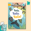 Twinkl Rhino Readers - Tails, Tails, Tails! (Level 5c) - Twinkl Educational Publishing