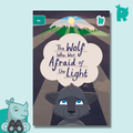 Twinkl Rhino Readers - The Wolf Who Was Afraid of the Light (Level 6c) - Twinkl Educational Publishing